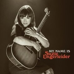 Виниловая пластинка Ungerleider Suzie - My Name is Suzie Ungerleider Ada