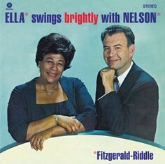 Виниловая пластинка Fitzgerald Ella - Ella Swings Brightly With Nelson Riddle Waxtime