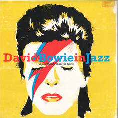 Виниловая пластинка Various Artists - David Bowie In Jazz Wagram Music