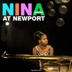 Виниловая пластинка Simone Nina - Newport Jazz NOT NOW Music