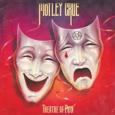 Виниловая пластинка Motley Crue - Theatre of Pain (Remastered 2021) BMG Entertainment