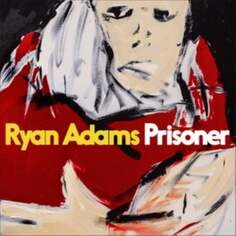 Виниловая пластинка Adams Ryan - Prisoner Virgin EMI Records