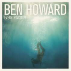 Виниловая пластинка Howard Ben - Every Kingdom Island Records