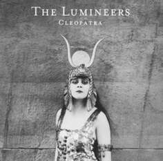 Виниловая пластинка The Lumineers - Cleopatra Decca Records