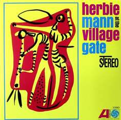 Виниловая пластинка Herbie Mann - At The Village Gate Various Distribution