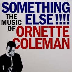 Виниловая пластинка Coleman Ornette - Something Else Various Distribution