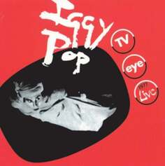 Виниловая пластинка Iggy Pop - TV Eye UMC Records