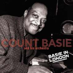 Виниловая пластинка Basie Count - Basie In London (Remastered) Vinyl Passion