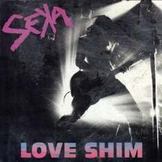 Виниловая пластинка Seka - Love Shim Taang! Records