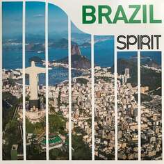 Виниловая пластинка Various Artists - Spirit Of Brazil Wagram Music
