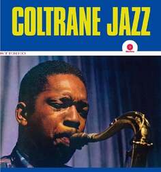 Виниловая пластинка Coltrane John - Coltrane Jazz (Limited Edition) Waxtime