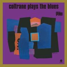 Виниловая пластинка Coltrane John - Coltrane Plays The Blues Waxtime