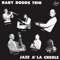 Виниловая пластинка Baby Dodds Trio - Jazz A&apos; La Creole Ada
