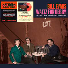 Виниловая пластинка Evans Bill - Waltz For Debby - The Village Vanguard Sessions (цветной винил) (Limited Edition) 20th Century Masterworks