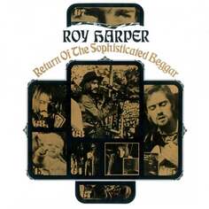 Виниловая пластинка Harper Roy - Return Of The Sophisticated Beggar Music ON Vinyl