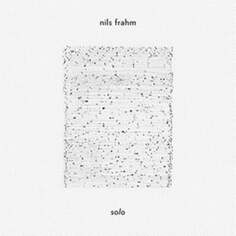 Виниловая пластинка Frahm Nils - Solo Erased Tapes