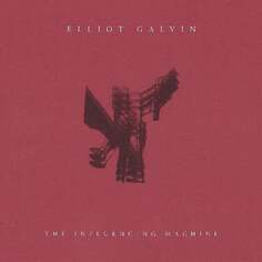 Виниловая пластинка Galvin Elliot - The Influencing Machine Edition Records