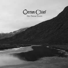 Виниловая пластинка Ocean Chief - Den Tredje Dagen Argonauta Records
