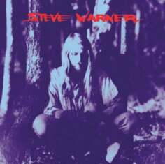 Виниловая пластинка Warner Steve - Steve Warner Earth Recordings