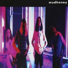 Виниловая пластинка Mudhoney - Mudhoney Sub Pop Records