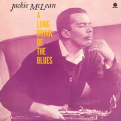 Виниловая пластинка McLean Jackie - A Long Drink of the Blues Waxtime
