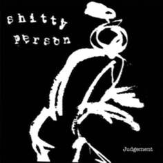 Виниловая пластинка Shitty Person - Judgement Code 7