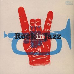 Виниловая пластинка Various Artists - Rock In Jazz Wagram Music