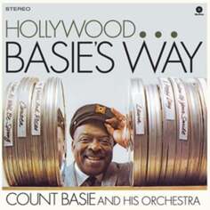 Виниловая пластинка Count Basie Orchestra - Hollywood...Basie&apos;s Way Waxtime