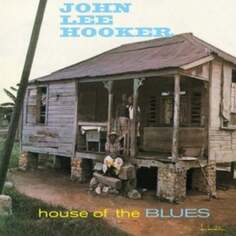 Виниловая пластинка Hooker John Lee - House of the Blues Waxtime