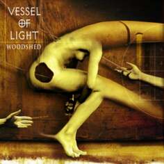 Виниловая пластинка Vessel of Light - Woodshed Argonauta Records