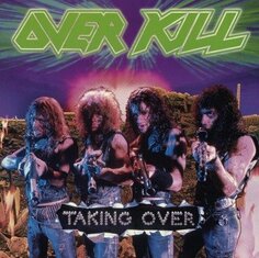 Виниловая пластинка Overkill - Taking Over Music ON Vinyl