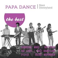 Виниловая пластинка Papa Dance - The Best: Nasz Disneyland MTJ Agencja Artystyczna