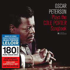 Виниловая пластинка Peterson Oscar - Oscar Peterson Plays the Cole Porter Songbook 180 Gram LP Plus 1 Bonus Track Jazz Images