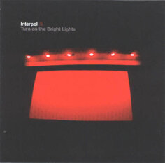 Виниловая пластинка Interpol - Turn On The Bright Lights Matador