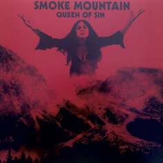 Виниловая пластинка Smoke Mountain - Queen Of Sin Argonauta Records