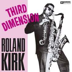 Виниловая пластинка Kirk Roland - Third Dimension Vinyl Passion