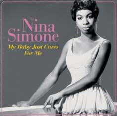 Виниловая пластинка Simone Nina - My Baby Just Cares For Me Wagram