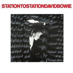 Виниловая пластинка Bowie David - Station To Station Plg