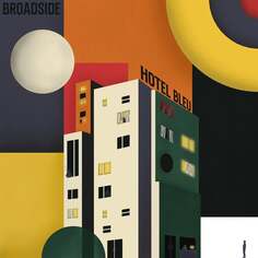 Виниловая пластинка Broadside - Hotel Bleu Nuclear Blast