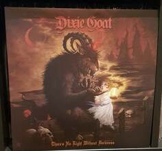 Виниловая пластинка Dixie Goat - There&apos;s No Light Without Darkness Electric Valley Records