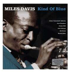 Виниловая пластинка Davis Miles - Kind Of Blue NOT NOW Music