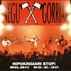 Виниловая пластинка Negu Gorriak - Hipokrisiari Stop! Bilbo 93-X-30 Esan Ozenki Records