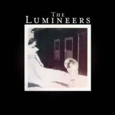 Виниловая пластинка The Lumineers - The Lumineers Decca Records