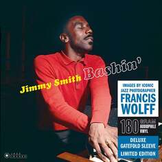 Виниловая пластинка Smith Jimmy - Jimmy Smith Bashin&apos; Limited Edition 180 Gram HQ LP Plus 2 Bonus Tracks Jazz Images