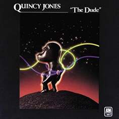 Виниловая пластинка Jones Quincy - The Dude UMC Records