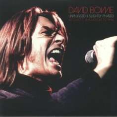 Виниловая пластинка Bowie David - Unplugged &amp; Slightly Phased The Bauhaus Label