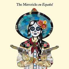 Виниловая пластинка The Mavericks - En Espanol BY Norse Music