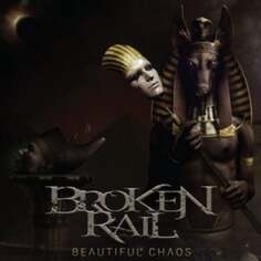 Виниловая пластинка BrokenRail - Beautiful Chaos Cleopatra Records