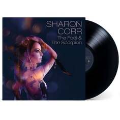 Виниловая пластинка Corr Sharon - The Fool &amp; The Scorpion East West