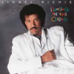 Виниловая пластинка Richie Lionel - Dancing On The Ceiling Island Records